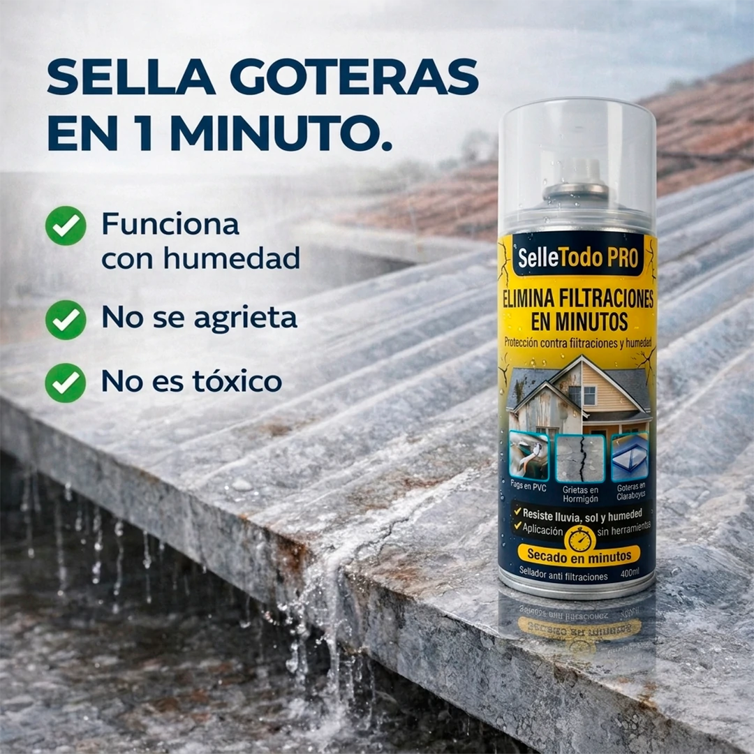 Spray SelleTodo - solución definitiva contra goteras y grietas